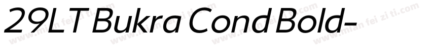 29LT Bukra Cond Bold字体转换